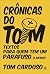 Crônicas Do Tom