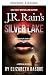 Silver Lake di J.R. Rain (I...