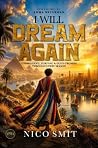 I Will Dream Agai...