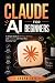 Claude Ai for Beginners: A ...