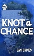 Knot A Chance