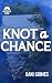 Knot A Chance (Mirror Lake,...