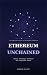 Ethereum Unchained: A Compl...