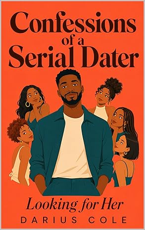Confessions of a Serial Dater: Looking for Her