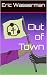 Out of Town
