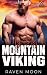My Big Mountain Viking by Raven Moon My Big Mountain Viking by Raven Moon