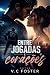 ENTRE JOGADAS E CORAÇÕES