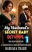 My Husband's Secret Baby Betrayal 1 by Barbara Praise
