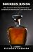 Bourbon Rising: How America...