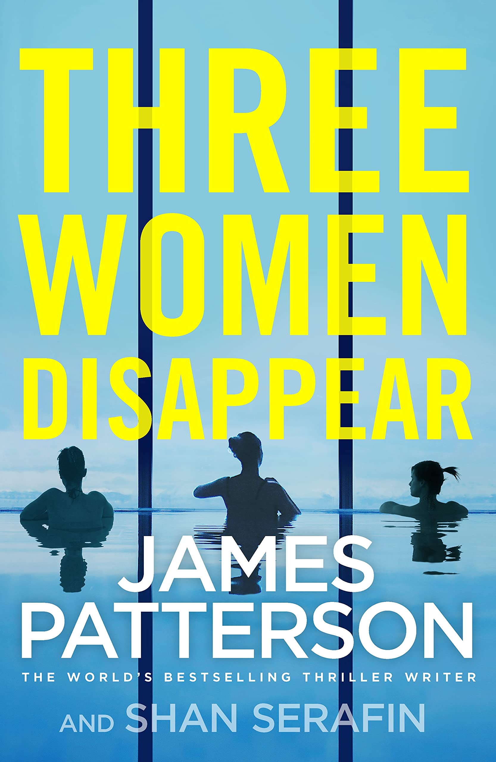 Three Women Disappear: The gripping murder mystery thriller you need to read this summer from Sunday Times bestselling author