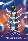 Kuşlar İçin Ağaçl...