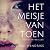 Het Meisje van Toen