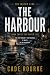 The Harbour — Book Two (The...