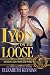 Lyon on the Loose: The Lyon...