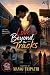 Love Beyond the Tracks