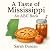 A Taste of Mississippi: An ...