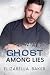 Ghost Among Lies (Ghost Team Book 2)