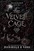 The Velvet Cage: A dark vam...