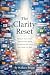 The Clarity Reset: Reclaim ...