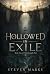 Hollowed in Exile by Steven  Marks