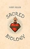 Sacred Biology: R...