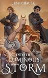 Into the Luminous...