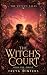 The Witch's Court: The Witc...