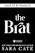 The Brat: A Spicy MM Age Ga...
