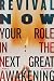 Revival Now: Your Role in t...