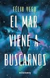 El mar viene a bu...