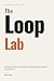 The Loop Lab: Hands-On Agen...