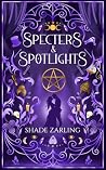 Specters & Spotli...
