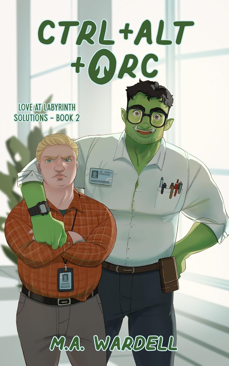 Ctrl+Alt+Orc (Love at Labyrinth Solutions #2)