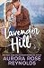 Lavender Hill (The Love Stone)