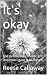 It's okay: The permission I...