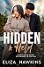 Hidden & Held: A Betrayal and Redemption Romance (Zentrology Series Book 2)