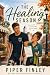 The Healing Season by Piper Finley The Healing Season by Piper Finley