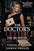 The Doctor's Letter He Buried by Celia Raye