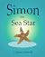 Simon the Sea Star (The Nat...