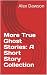 More True Ghost Stories: A ...