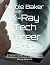 X-Ray Tech Career Prep: A P...