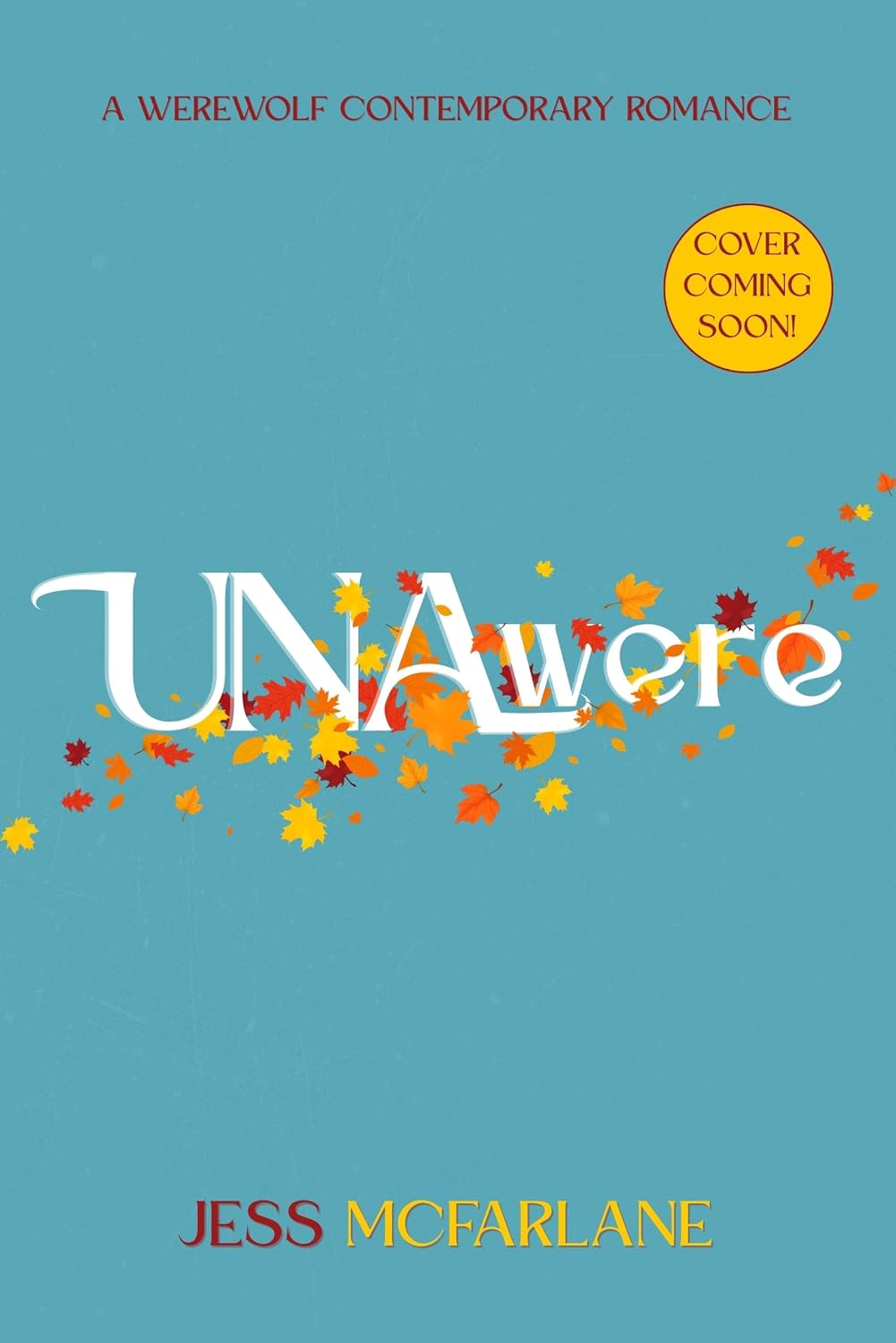 UNAwere: A Werewolf Contemporary Rom-Com