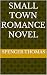 Small Town Romance Novel