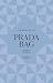 The Story of the Prada Bag:...