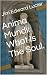 Anima Mundi: What Is The Soul.