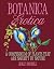 Botanica Erotica: A Compend...