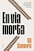 En via morta by Nil Sanmartí Jurado