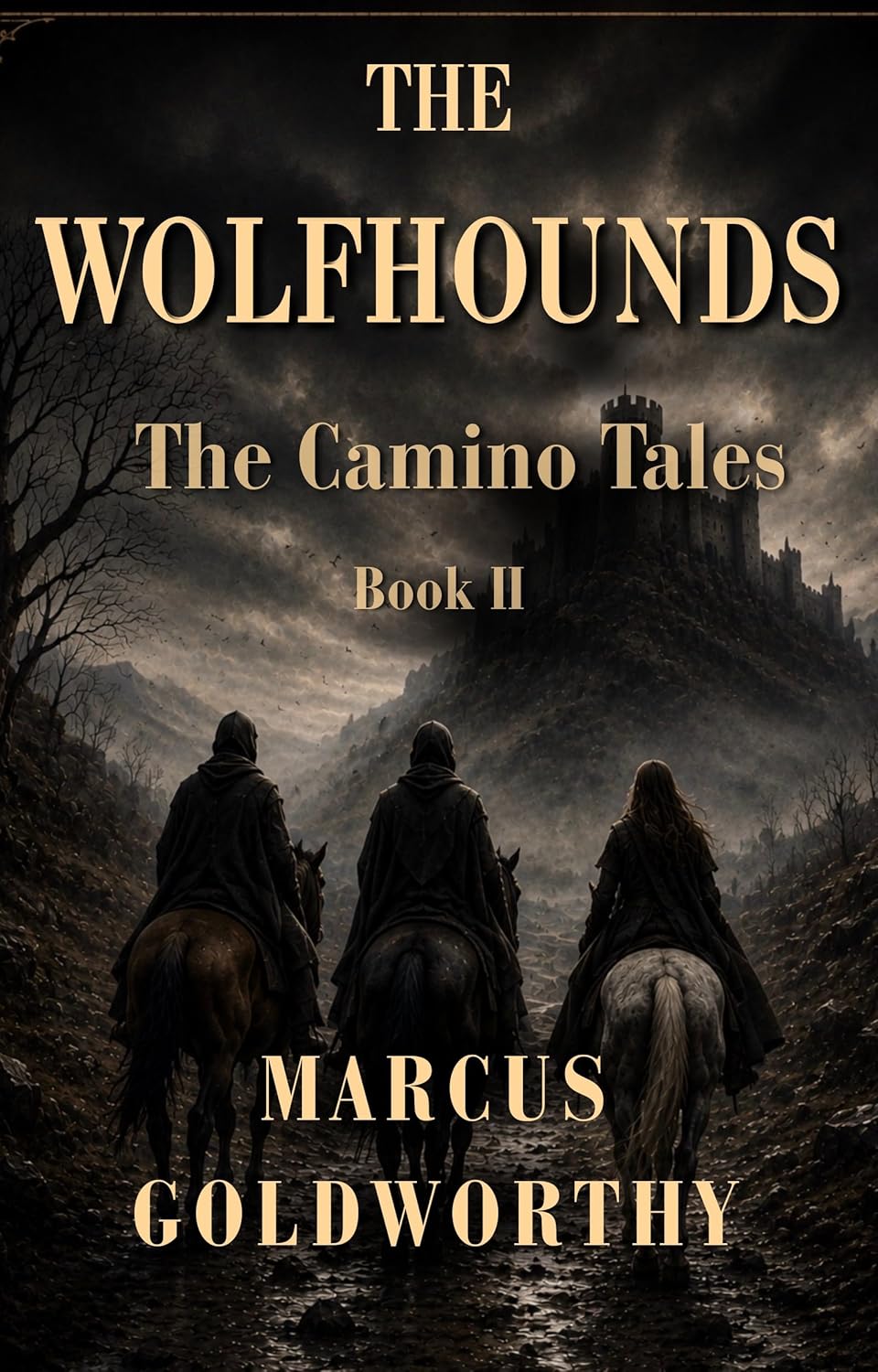 The Wolfhounds: The Camino Tales Book II