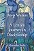 Deep Waters: A Lenten Journ...