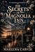The Secrets at Magnolia Inn (The Magnolia Cove Mysteries Book 1)